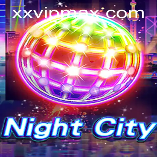 Explore the Thrilling World of NightCity with XXVIP